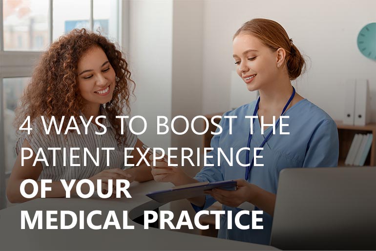 4 Ways To Boost The Patient Experience Of Your Medical Practice | Blog ...