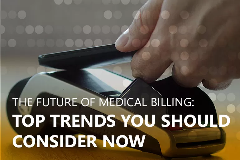 Medical Billing industry trends and technology