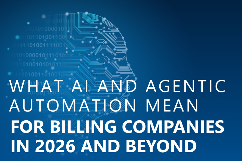 What AI and Agentic Automation Mean for Billing Companies in 2026 and Beyond